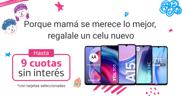 Porque mamá se merece lo mejor, regalale un celu nuevo en hasta 6 cuotas sin interés.