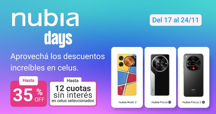 Aprovechá Nubia Days y llevate un celu nuevo en hasta 35% de descuento y hasta 12 cuotas sin interés.