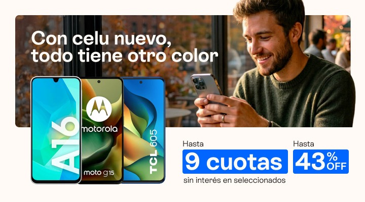 Con celu nuevo todo tiene otro color. Hasta 43% off y hasta 9 cuotas sin interés en celus seleccionados