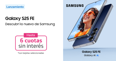 Accedé al nuevo Galaxy s25 fe en hasta 6 cuotas sin interés.