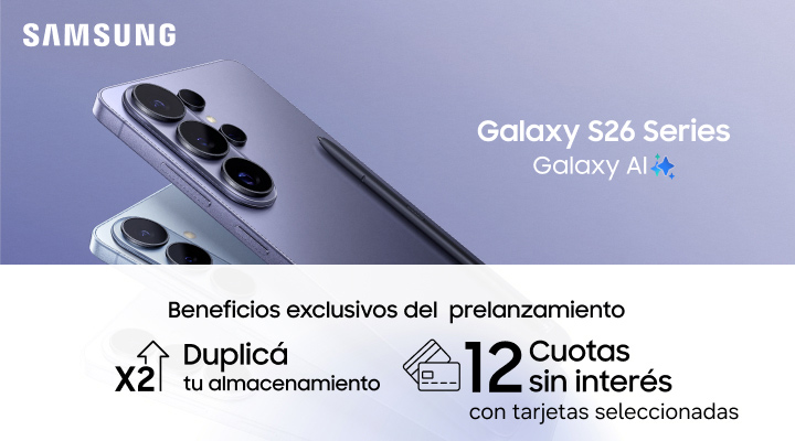 Beneficios exclusivos prelanzamiento de Galaxy S26 series, 12 cuotas sin interés.