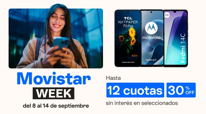 Movistar week. Lleva tu celu con hasta 30 porciento de descuento y en hasta 12 cuotas sin interés