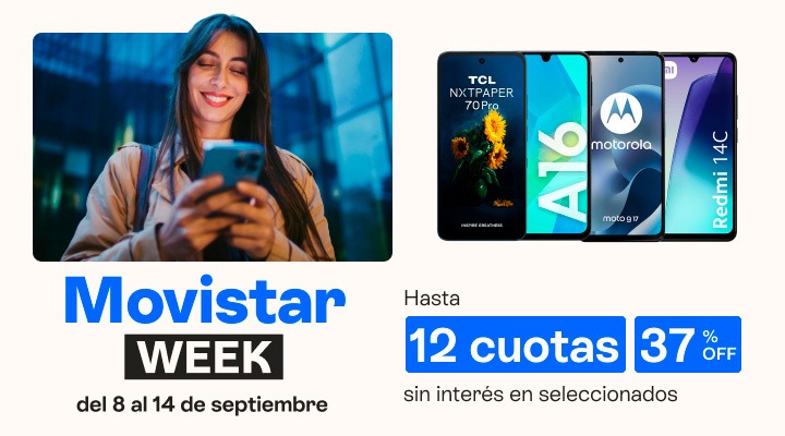 Movistar week. Lleva tu celu con hasta 30 porciento de descuento y en hasta 12 cuotas sin interés